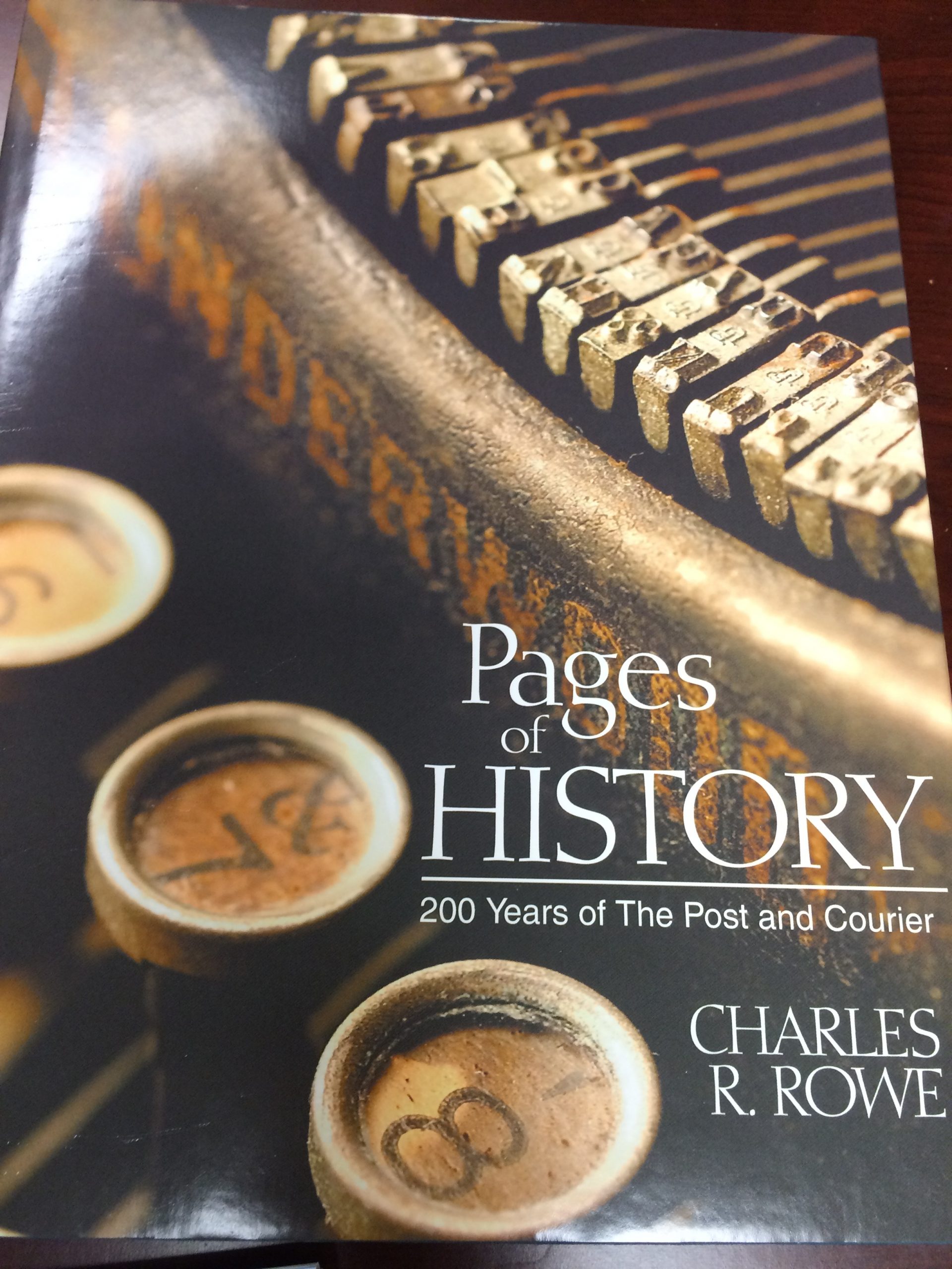 Pages of History: 200 Years of The Post & Courier